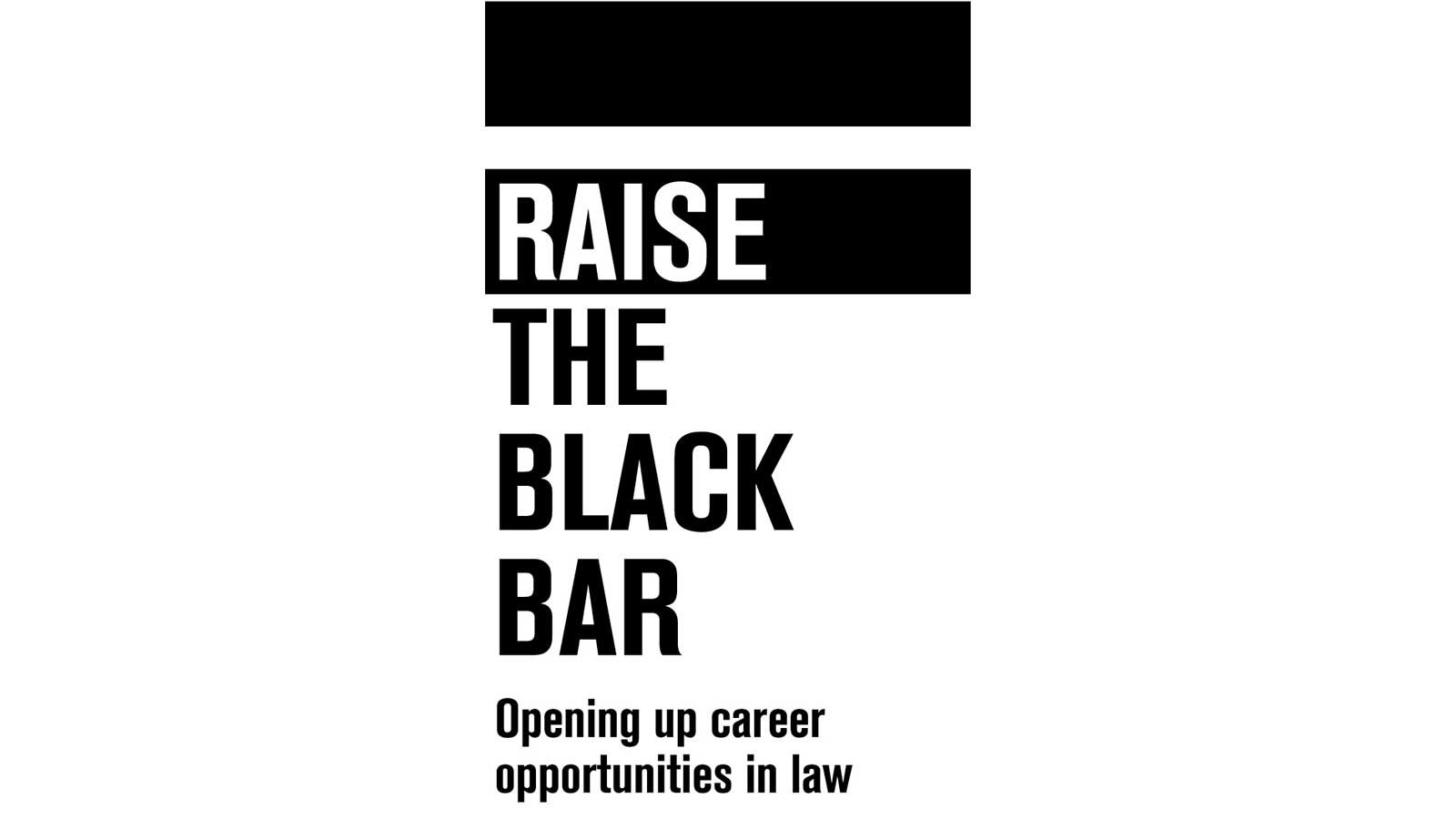 Raise the Black Bar. Opening up career opportunities in law