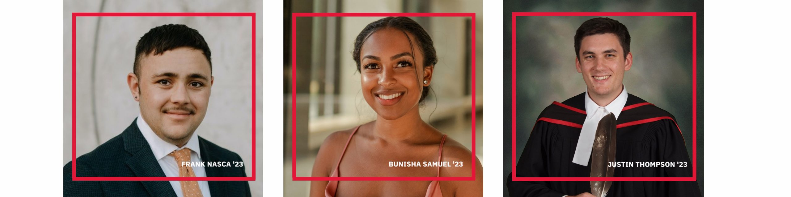 Photos of Frank Nasca, Bunisha Samuel, Justin Thompson